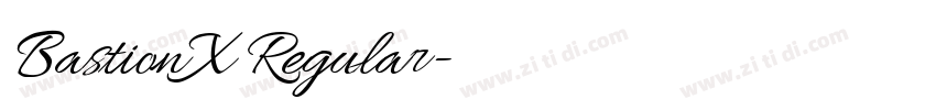 BastionX Regular字体转换 BastionX Regular字体转换